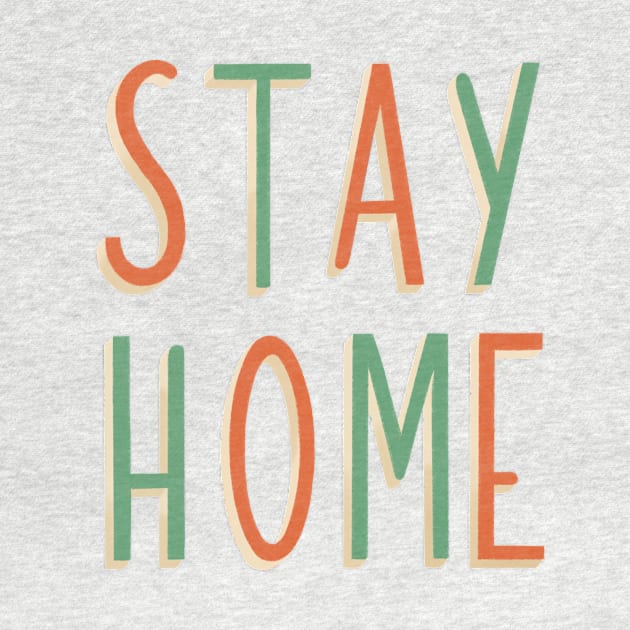 Stay home hand lettering design by Valeria Frustaci 